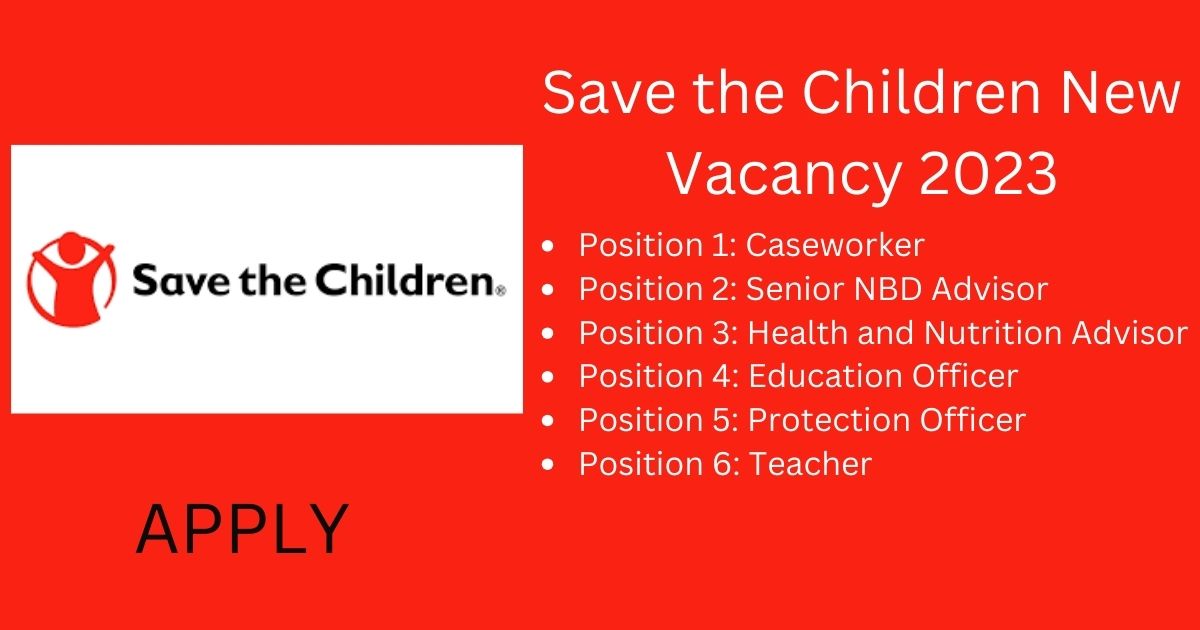 Save the Children New Vacancy 2023